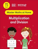 Master Maths At Home- Maths — No Problem! Multiplication and Division, Ages 7-8 (Key Stage 2)