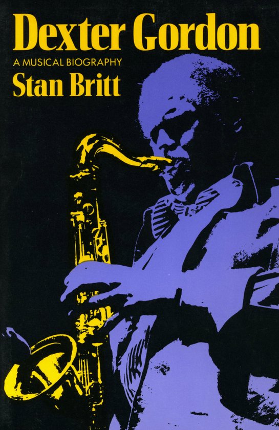 Boekcover: Dexter Gordon, A Musical Biography door Stan Britt. Een paarse illustratie van Dexter Gordon die saxofoon speelt.