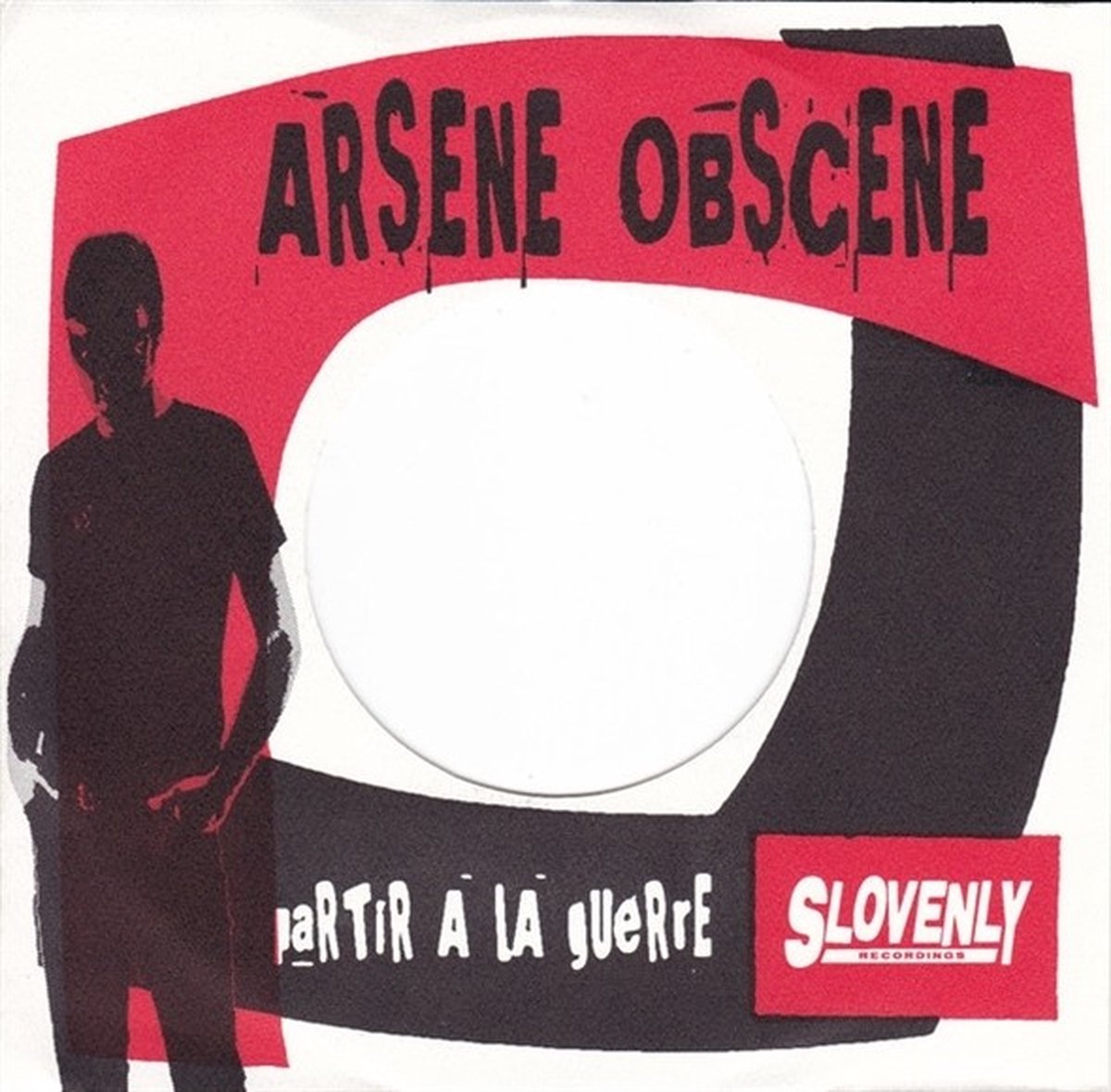 Arsene Obscene - Partir À La Guerre (7" Single)
