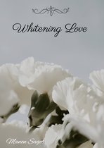 Whitening Love