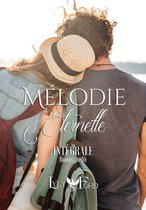 Romance contemporaine - Mélodie Eternelle - L'intégrale