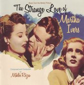 Strange Love Of Martha Ivers (Original Soundtrack)