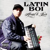 Latin Boi - Afraid To Love (CD)