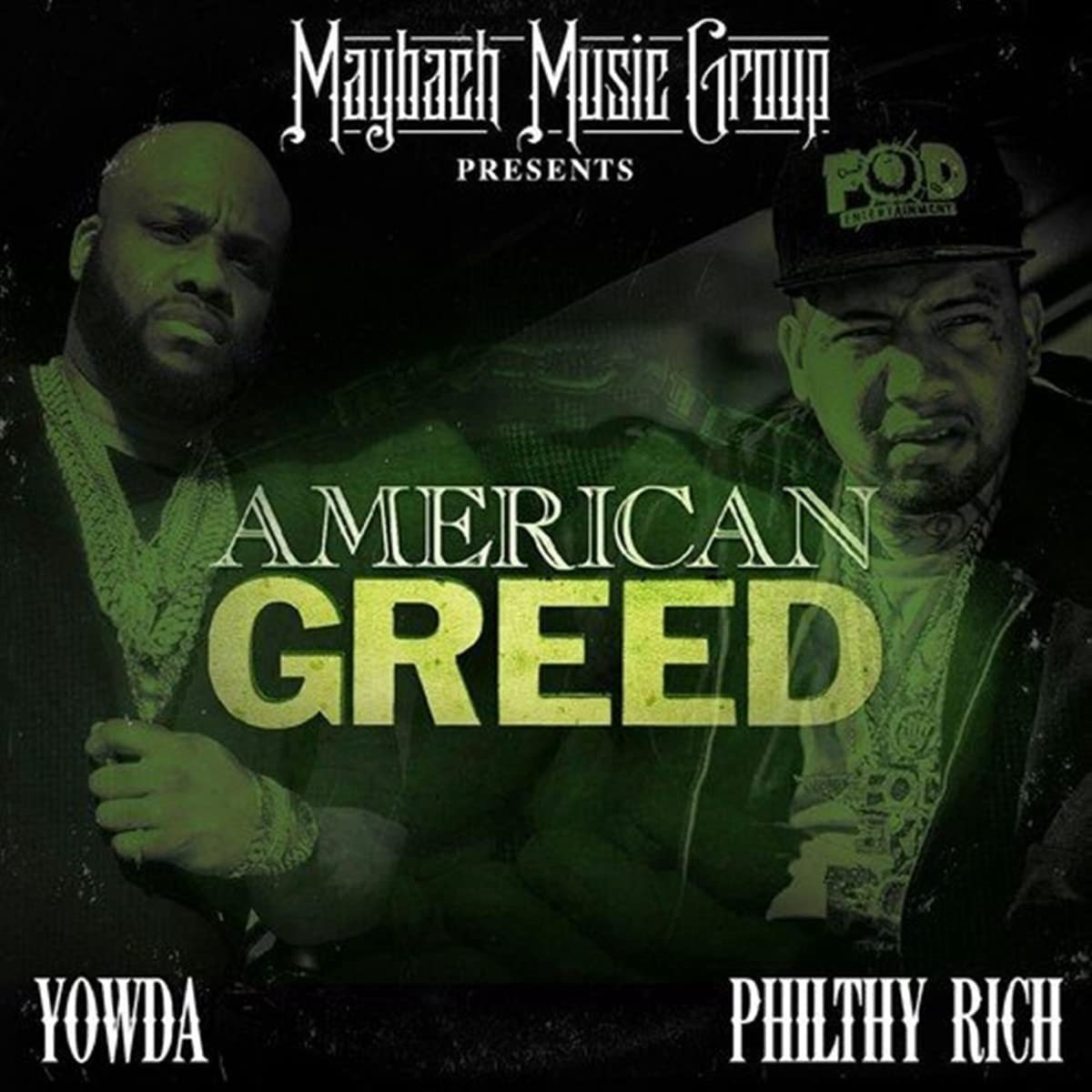 Yowda & Philthy Rich - American Greed (CD)