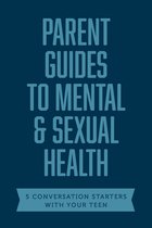 Axis - Parent Guides to Mental & Sexual Health