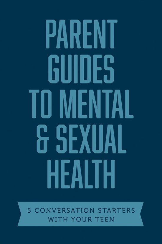 Axis Parent Guides to Mental & Sexual Health (ebook), Axis