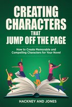 How To Write A Winning Fiction Book Outline - Creating Characters That Jump Off The Page