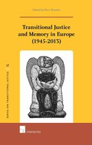 Transitional Justice and Memory in Europe 1945-2013