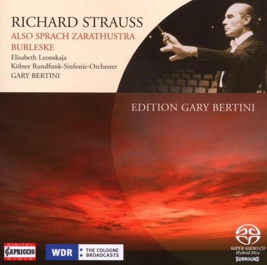 Elisabeth Leonskaya, Kölner Rundfunk-Sinfonie-Orchester, Gary Bertini - Strauss: Also Sprach Zarathustra, Burleske (Super Audio CD)