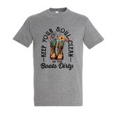 T-shirt Keep your soul clean and your boots dirty - Grey Melange T-shirt - Maat XL - T-shirt met print - T-shirt heren - T-shirt dames