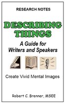 Describing Things: A Guide for Writers and Speakers