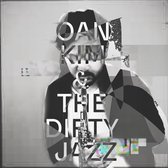 Oan Kim - Oan Kim & The Dirty Jazz (CD)