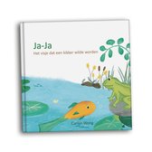 Ja-Ja - Het visje dat een kikker wilde worden - Mindfulness in de opvoeding- Kinderboek - Law Of Attraction