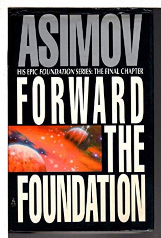 Livre 'Forward The Foundation' avec une image de planètes dans l'espace, écrit par Asimov.