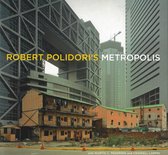 Robert Polidori's Metropolis
