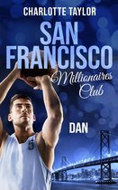 San Francisco Millionaires 3 - San Francisco Millionaires Club - Dan