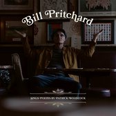 Bill Pritchard - Sings Poems By Patrick Woodcock (CD)