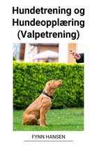 Hundetrening og Hundeopplæring (Valpetrening)