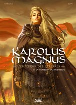 Karolus Magnus - L'empereur des barbares 2 - Karolus Magnus - L'Empereur des barbares T02