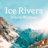 Ice Rivers