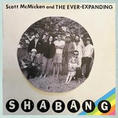 Scott McMicken And The Ever-Expanding - Shabang (LP)