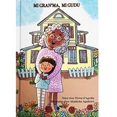 Mi Gran‘ma, Mi Gudu - Surinaams Kinderboek - Kinderboek - Voorleesboek - Surinaamse taal