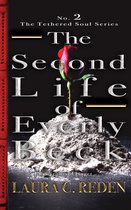 The Tethered Soul Series 2 - The Second Life of Everly Beck