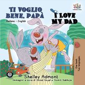 Italian English Bilingual Book for Children - Ti voglio bene, papà I Love My Dad