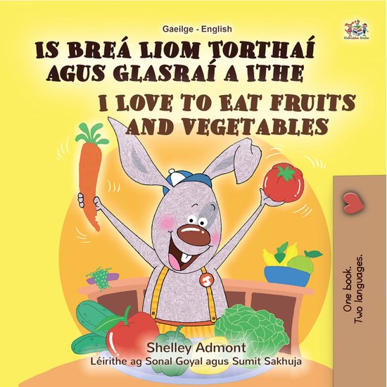 Irish English Bilingual Book for Children Is Breá Liom Torthaí agus