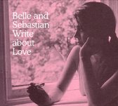 Belle & Sebastian - Write About Love (CD)