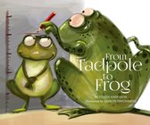 My First Science Songs - From Tadpole to Frog