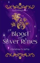 Everlasting - Of Blood and Silver Runes