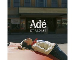 Adé - Et Alors ? (CD)