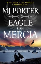 The Eagle of Mercia Chronicles 4 - Eagle of Mercia