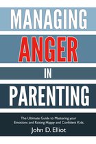 Managing Anger in Parenting