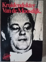 Kruidendokter Van de Moosdijk , Koopman in IJdele Hoop