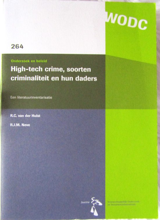 High-tech crime, soorten criminaliteit en hun daders - cover