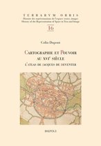 Cartographie Et Pouvoir Au Xvie Siecle: L'Atlas de Jacques de Deventer