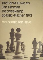 De tweekamp Spasski - Fisher 1972
