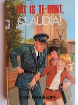 Dat is te bont, Claudia!