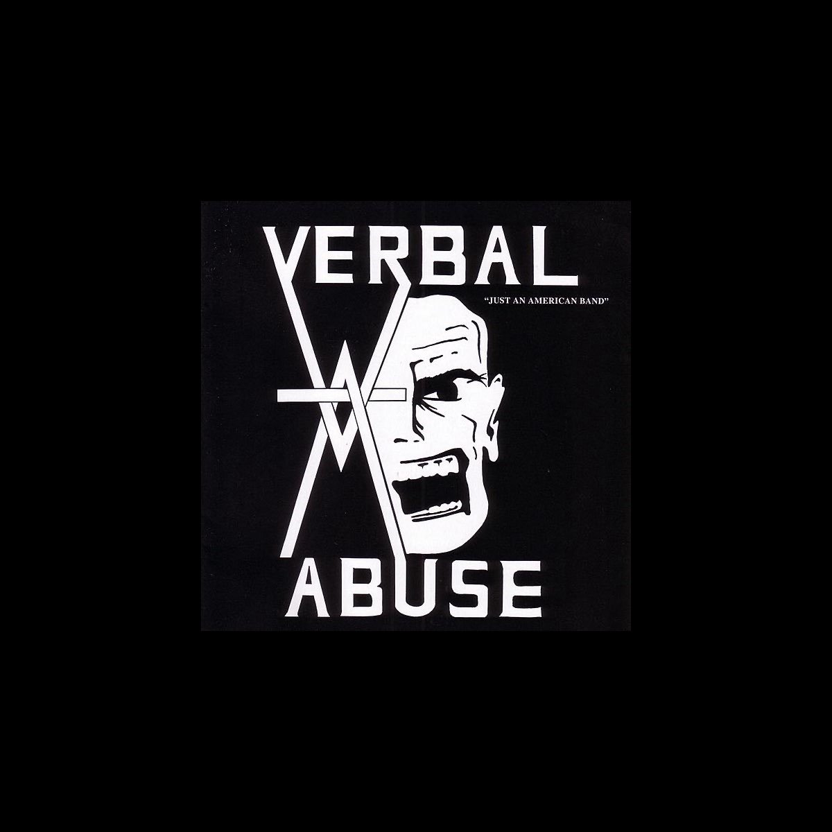 Verbal Abuse - Just An American Band (LP)