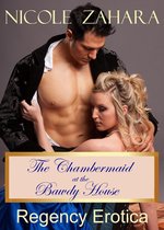 Rakes & Cyprians Regency Erotica 4 - The Chambermaid at the Bawdy House