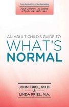 An Adult Child's Guide to What's ''Normal''