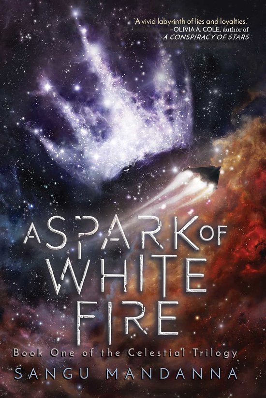 A Spark of White Fire Volume 1 The Celestial Trilogy - cover