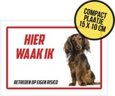 Waakbordje/ ultra dun plaatje | "Hier waak ik" | Teckel | 15 x 10 cm | Langharige Teckel | Hond | Dog | Gevaarlijke hond | Afschrikmiddel | Deurbordje | 1 stuk