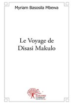 Collection Classique - Le Voyage de Disasi Makulo