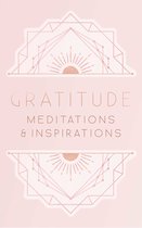 Gratitude Inspirations & Meditations