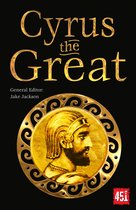 The World's Greatest Myths and Legends- Cyrus the Great