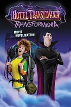 Hotel Transylvania 4- Hotel Transylvania Transformania Movie Novelization