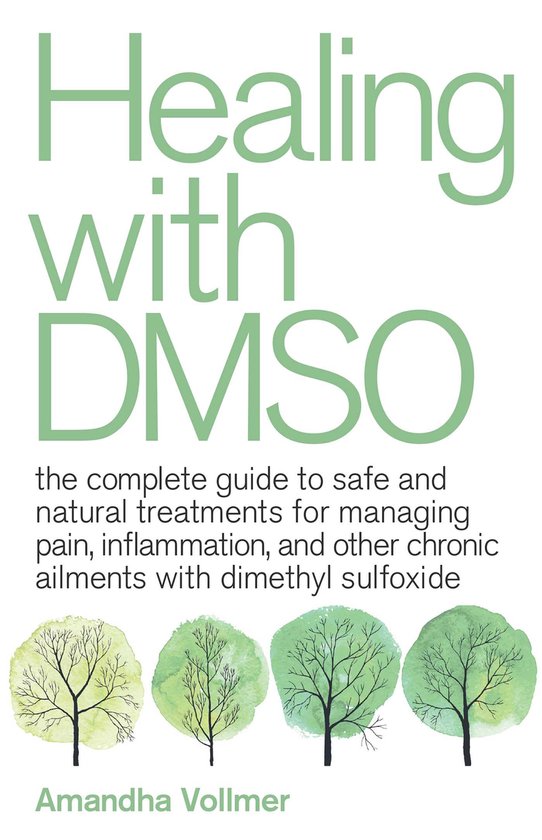 Healing With Dmso, Amandha Dawn Vollmer 9781646040025 Boeken bol